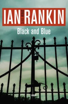 Descargar archivo PDB gratis ebook BLACK AND BLUE (SERIE JOHN REBUS 8) de IAN RANKIN (Literatura española)