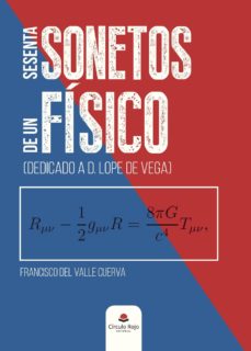 Libro en línea descargar libro de texto SESENTA SONETOS DE UN FÍSICO (DEDICADO A D. LOPE DE VEGA) in Spanish 