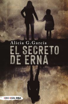 Descargar el libro electrónico en formato pdf gratis EL SECRETO DE ERNA de ALICIA G. GARCIA (Literatura española) PDB