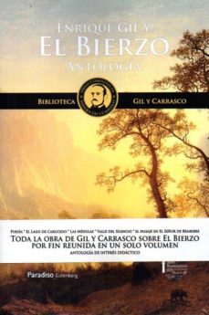 Descargar libro en ipod touch ENRIQUE GIL Y EL BIERZO: ANTOLOGIA (BIBLIOTECA GIL Y CARRASCO, VOL. X) 9788494368288 de VALENTIN (ED.) CARRERA