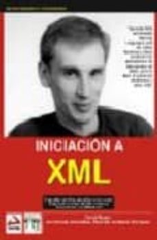 Descargas de libros mp3 INICIACION A XML de DAVID E. HUNTER