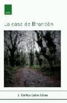 Descargar Ebook para móvil jar gratis LA CASA DE BRANDAN de J. CARLOS CALVO ULLOA FB2 iBook en español