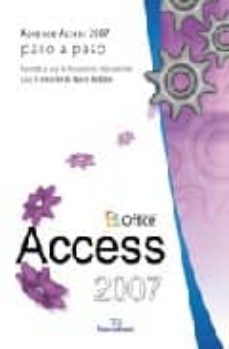 Descarga gratuita de libros de texto online. ACCESS 2007 9788496710788 (Literatura española)