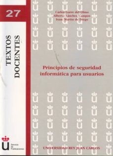 Ebook para descargar gratis ooad PRINCIPIOS DE SEGURIDAD INFORMATICA PARA USUARIOS (Spanish Edition) FB2 PDB RTF de ALBERTO SANCHEZ CAMPOS 9788498499988