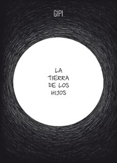 Portada de LA TIERRA DE LOS HIJOS (EBOOK)