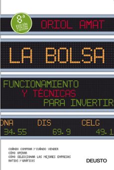 Portada de LA BOLSA: FUNCIONAMIENTO Y TECNICAS PARA INVERTIR (8ª ED.)
