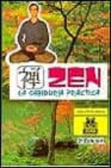 Portada de ZEN: LA SABIDURIA PRACTICA