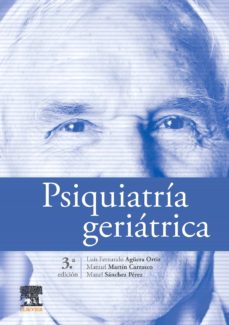 Portada de PSIQUIATRIA GERIATRICA (3ª ED.)