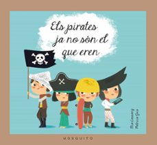 Portada de ELS PIRATES JA NO SON EL QUE EREN
