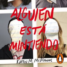 Portada de ALGUIEN ESTA MINTIENDO (ALGUIEN ESTA MINTIENDO 1) (AUDIOLIBRO)
