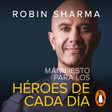 Portada de MANIFIESTO PARA LOS HEROES DE CADA DIA (AUDIOLIBRO)