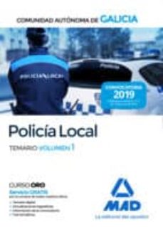 Portada de POLICIA LOCAL DE LA COMUNIDAD AUTONOMA DE GALICIA. TEMARIO VOLUMEN 1