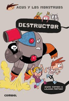Portada de AGUS Y LOS MONSTRUOS 19 :DESTRUCTOR