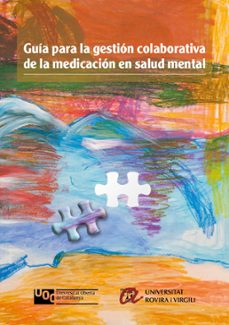Portada de GUIA PARA LA GESTION COLABORATIVA DE LA MEDICACION EN SALUD MENTA L