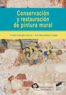 Portada de CONSERVACION Y RESTAURACION DE PINTURA MURAL