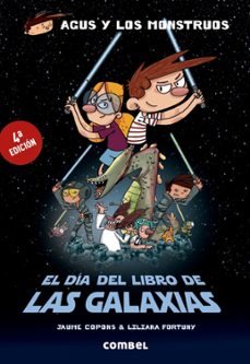 Portada de AGUS Y LOS MONSTRUOS ESPECIAL : EL DIA DEL LIBRO DE LAS GALAXIAS