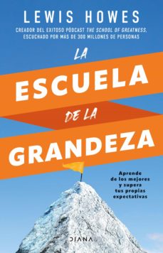 Portada de LA ESCUELA DE LA GRANDEZA (EDICION ESPAÑOLA) (EBOOK)