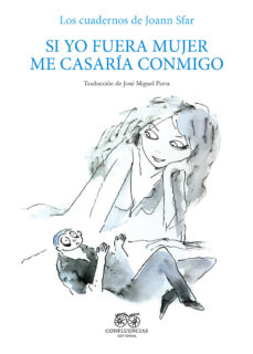 Portada de SI YO FUERA MUJER ME CASARIA CONMIGO