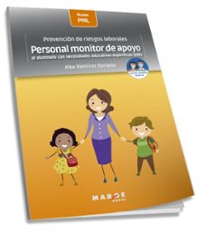 Portada de PREVENCION DE RIESGOS LABORALES: PERSONAL MONITOR DE APOYO AL ALU MNADO CON NECESIDADES EDUCATIVAS ESPECIFICAS (NEE)