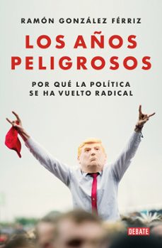 Portada de LOS AÑOS PELIGROSOS (EBOOK)