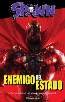 Portada de SPAWN ENEMIGO DEL ESTADO (EBOOK)