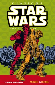 Portada de CLASICOS STAR WARS Nº6: MUNDO WOOKIEE