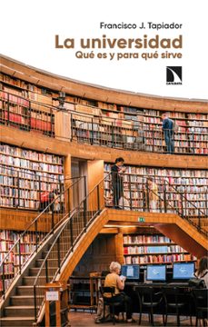 Portada de LA UNIVERSIDAD. QUE ES Y PARA QUE SIRVE