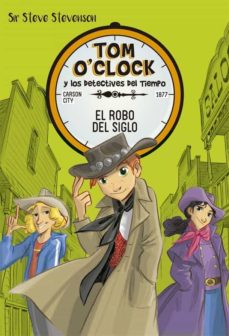 Portada de TOM O'CLOCK 3: EL ROBO DEL SIGLO