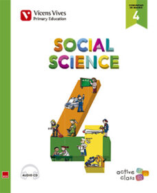 Portada de SOCIAL SCIENCE 4º EDUCACION PRIMARIA ST+CD MADRID ED 2015 ACTIVE CLASS