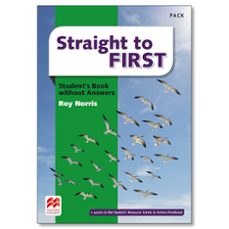Ebook descarga gratuita pdf STRAIGHT TO FIRST STUDENT S BOOK STANDARD PACK (WITHOUT ANSWERS) PDB RTF ePub de 