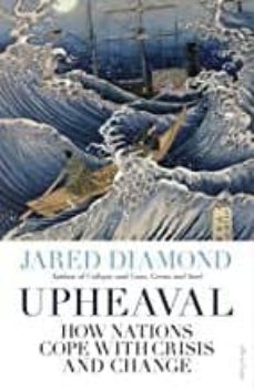 Ebook completo descarga gratuita UPHEAVAL: HOW NATIONS COPE WITH CRISIS AND CHANGE de JARED DIAMOND PDB RTF CHM 9780241003398 in Spanish