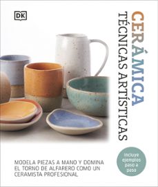 CERÁMICA. TECNICAS ARTÍSTICAS