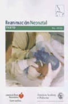 Libros de texto de audio descargables gratis TEXTBOOK OF NEONATAL RESUSCITATION: REANIMACION NEONATAL (5 REV E D) PDB PDF 9781581101898 (Spanish Edition)