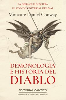Descarga de libros electrónicos para teléfonos móviles DEMONOLOGÍA E HISTORIA DEL DIABLO 9788410288898 (Literatura española) de MONCURE DANIEL CONWAY