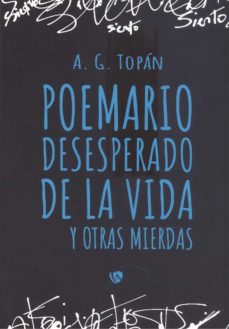 Portada de POEMARIO DESESPERADO DE LA VIDA Y OTRAS MIERDAS