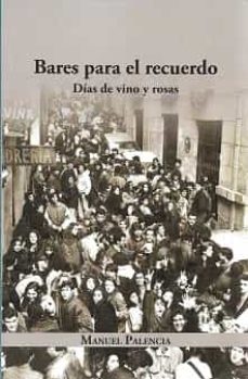 Ebooks descargar kostenlos pdf BARES PARA EL RECUERDO in Spanish 9788412485998 de MANUEL PALENCIA