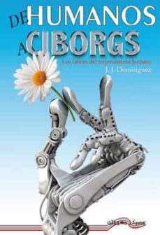 Amazon kindle libros descargar pc DE HUMANOS A CIBORGS 9788418492198