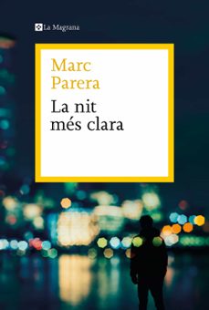 Scribd book downloader LA NIT MES CLARA
				 (edición en catalán) (Spanish Edition) de MARC PARERA CHM iBook FB2 9788419334398