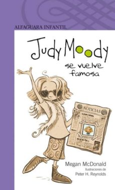 Toro Dialecto Risa JUDY MOODY SE VUELVE FAMOSA | MEGAN MCDONALD | Casa del Libro