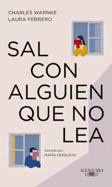 Descargar libros google mac SAL CON ALGUIEN QUE NO LEA (Literatura española) de CHARLES WARNKE, MARIA HERGUETA MOBI iBook PDB 9788420437798