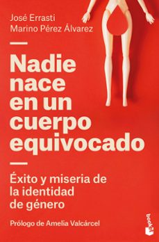 Libros electrónicos gratuitos para descargar en color nook NADIE NACE EN UN CUERPO EQUIVOCADO in Spanish de JOSE ERRASTI 9788423436798