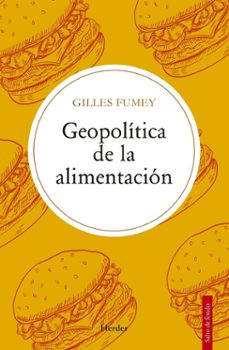 Descargas de libros gratis torrents GEOPOLÍTICA DE LA ALIMENTACIÓN