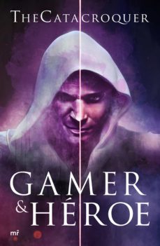 Book's Cover of Gamer & Heroe