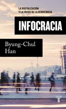 9788430624898 - Infocracia    ( byung chul han)
