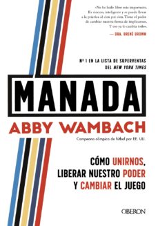 Portada de MANADA: COMO UNIRNOS, LIBERAR NUESTRO PODER Y CAMBIAR EL JUEGO (LIBROS SINGULARES)