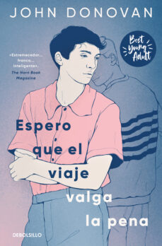 Libros descargables gratis para nextbook ESPERO QUE EL VIAJE VALGA LA PENA (BEST YOUNG ADULT)  (Literatura española)
