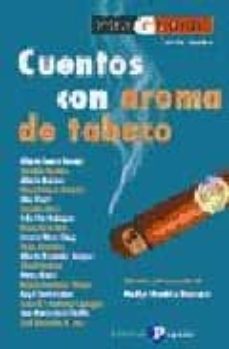 Descarga de libros en español CUENTOS CON AROMA DE TABACO 9788478844098