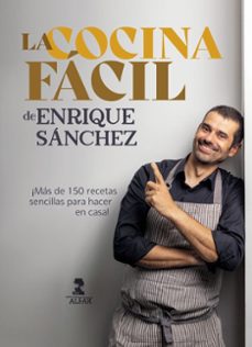 Online descarga gratuita de libros electrónicos LA COCINA FACIL DE ENRIQUE SANCHEZ (Spanish Edition) 9788478989898 RTF CHM FB2