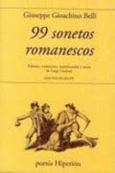 Leer y descargar libros en lnea gratis. 99 SONETOS ROMANESCOS de GIUSEPPE GIOACHINO BELLI