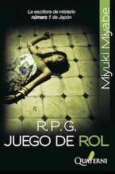 Descarga gratuita de pdf y ebooks. R.P.G. JUEGO DE ROL (Spanish Edition) PDF PDB RTF de MIYUKI MIYABE